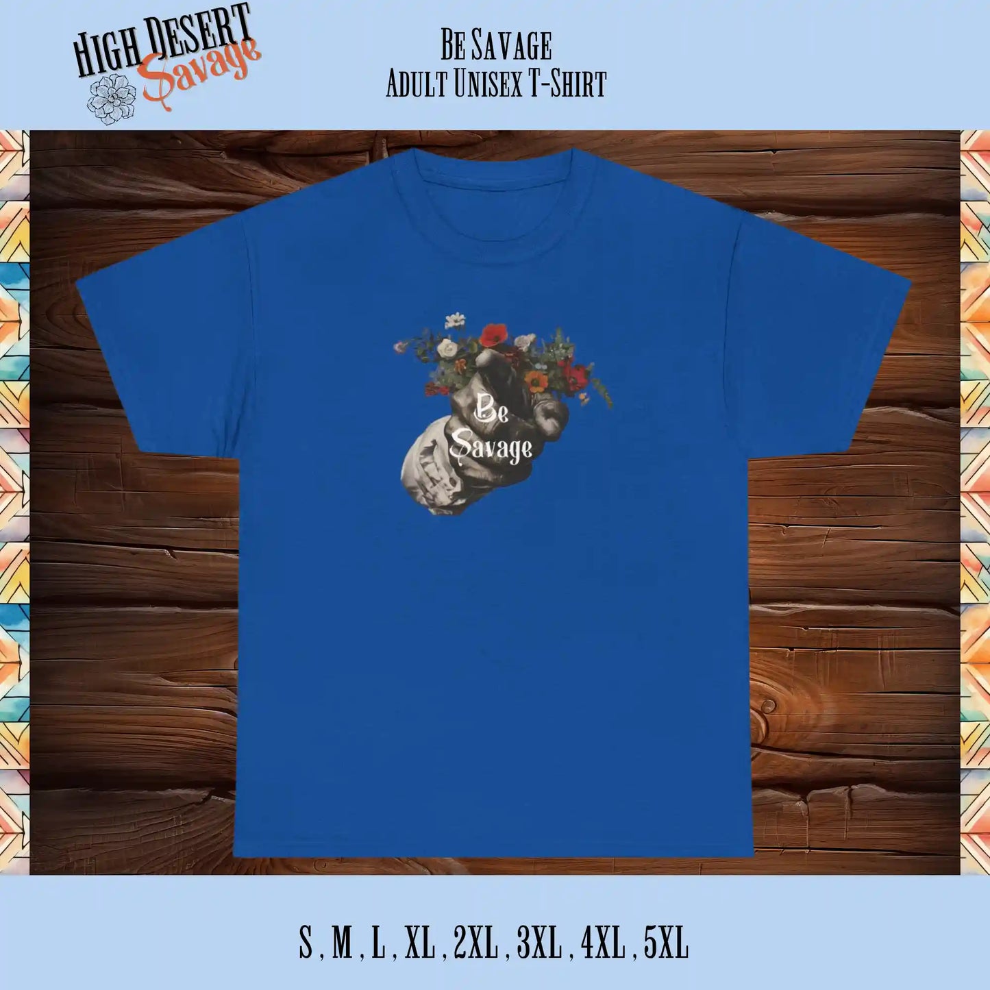 Floral Be Savage Graphic tee in royal