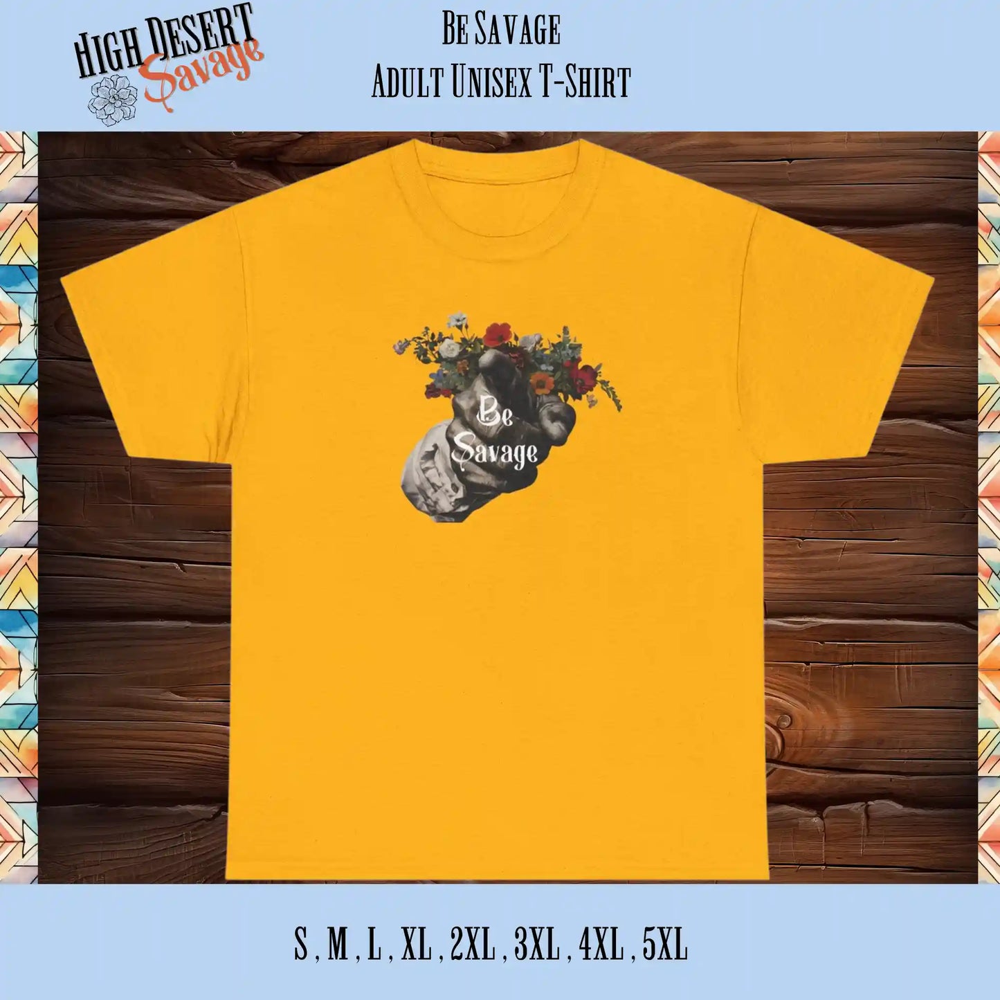Floral Be Savage Graphic tee in gold