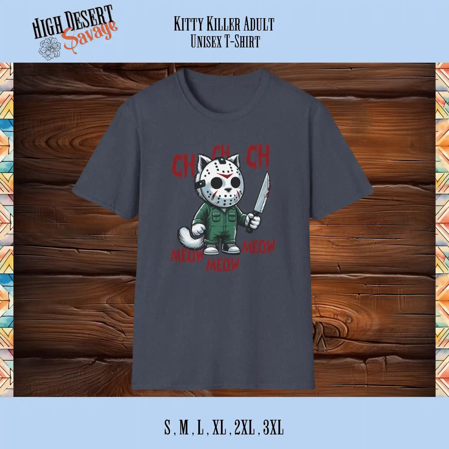 Kitty Killer CH CH CH graphic horror film parody tee printed on heather navy unisex tee