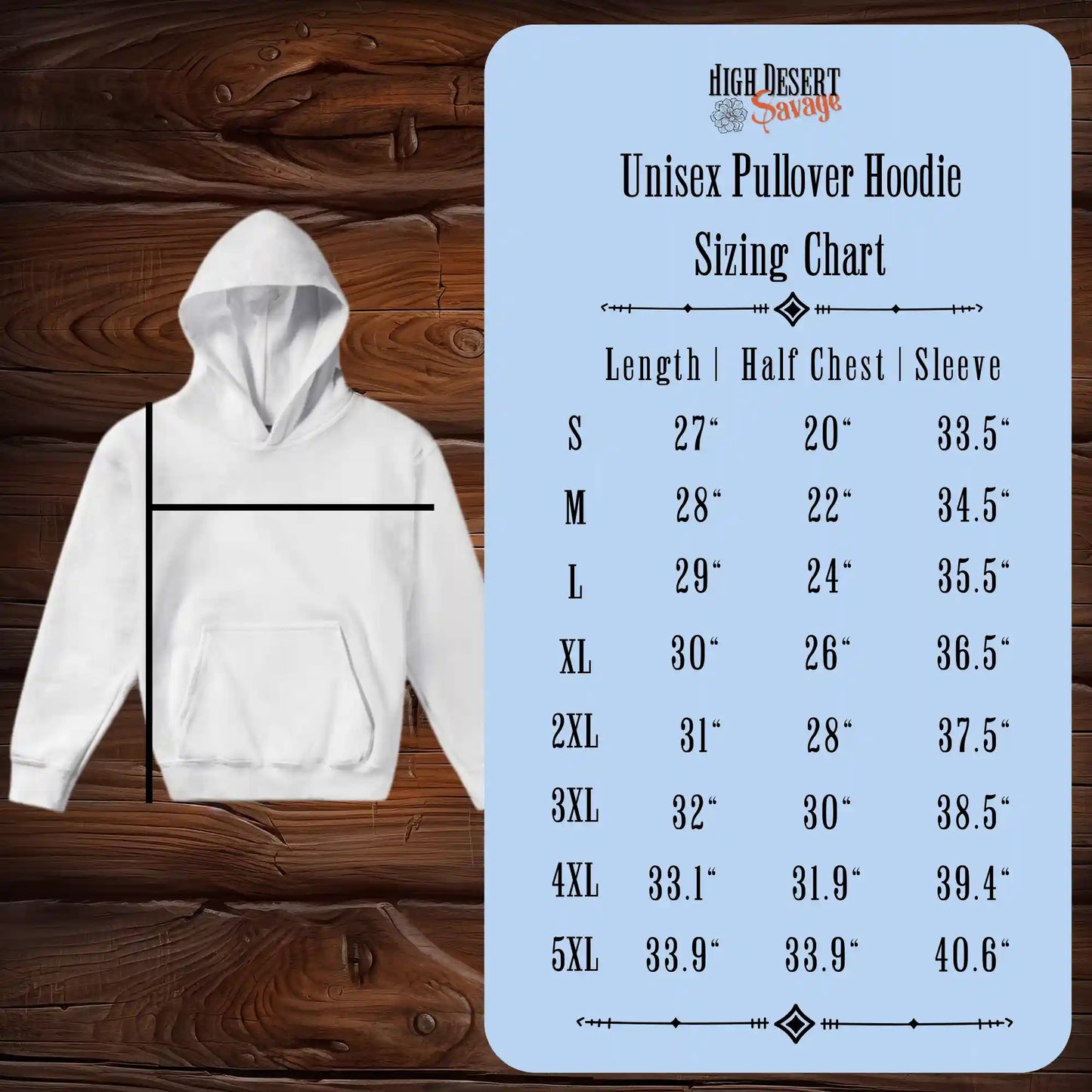 High Desert Savage Unisex Pullover Hoodie Sizing Diagram/ Chart