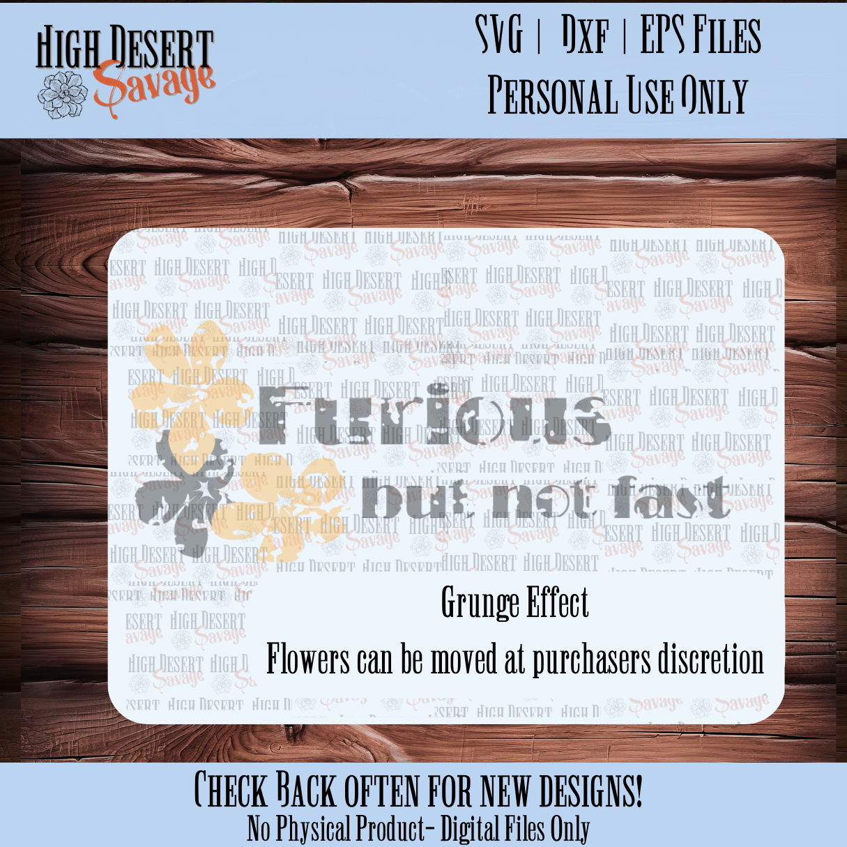 Furious, But Not Fast SVG | DXF | EPS Digitial Cut File