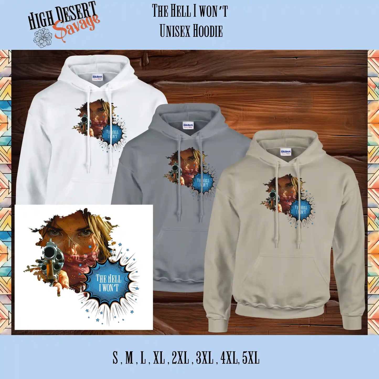 High Desert Savage Cowgirl holding revolver graphic design on white, silver and tan hoodies