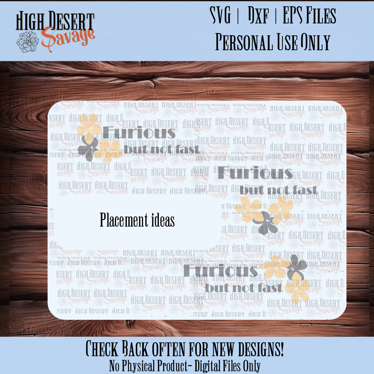 Furious, But Not Fast SVG | DXF | EPS Digitial Cut File