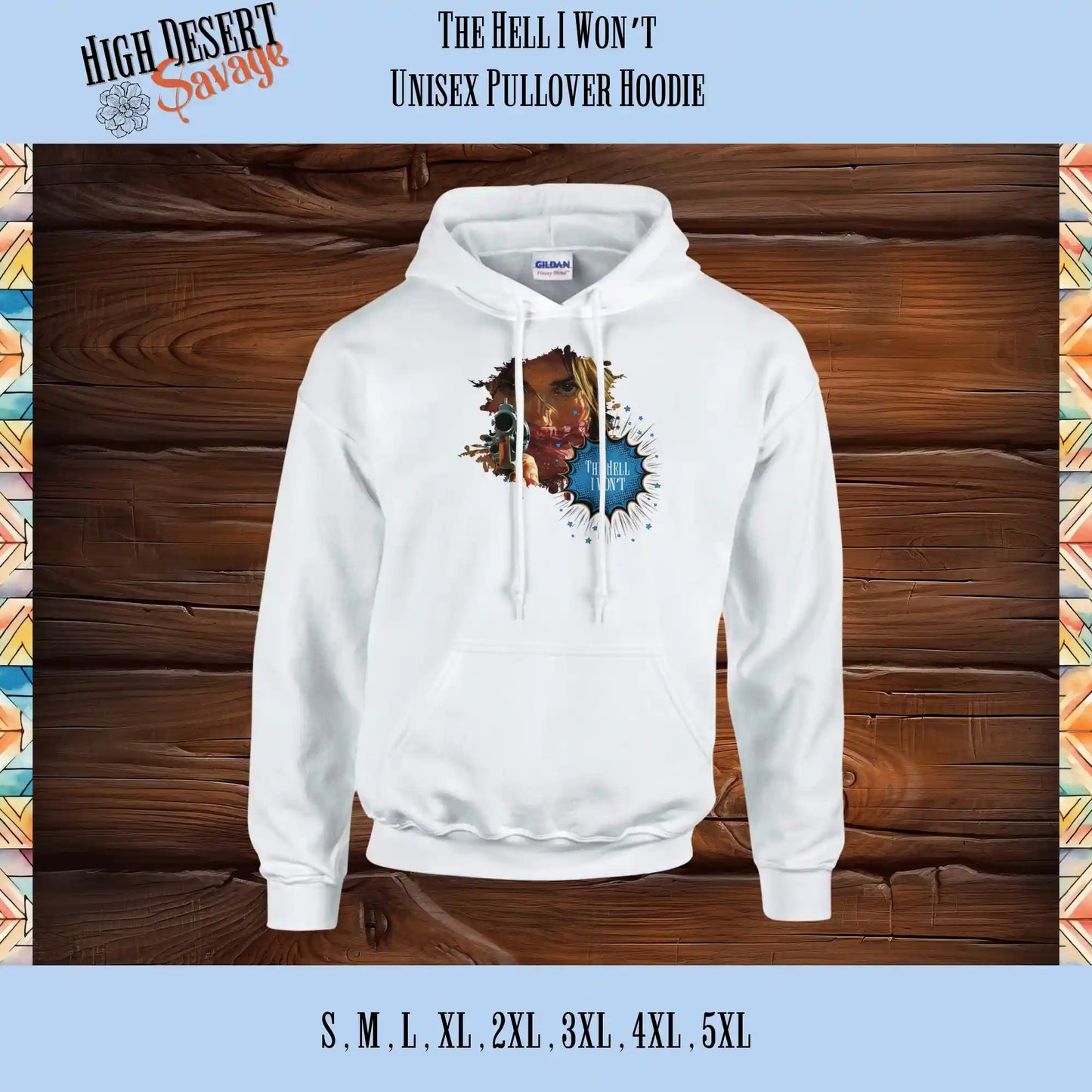 High Desert Savage Cowgirl holding revolver graphic design on white hoodie