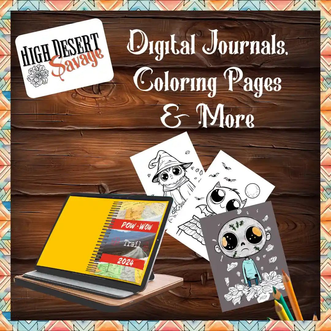 High Desert Savage Digital Journals, Coloring Pages & More Collection cover image showcasing our digital Pow-Wow Trail Journal & a select few Halloween Coloring Sheet downloads that are available.