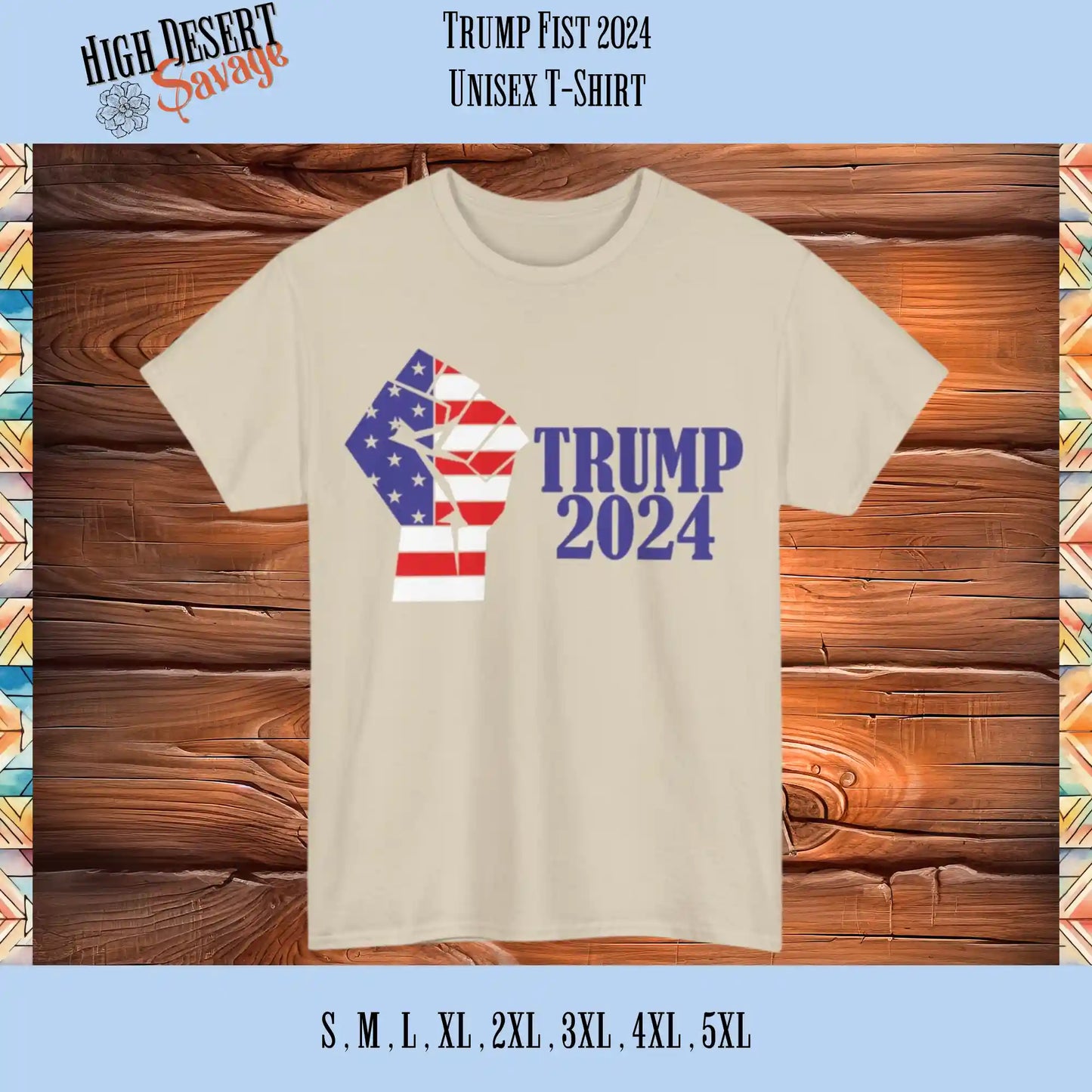 Trump 2024 American Flag Fist Graphic Unisex Sand Tee