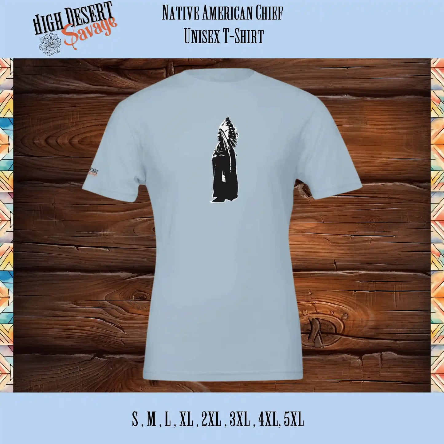 Native American Chief in black and white on Bella + Canvas Unisex T-shirt printed on light blue