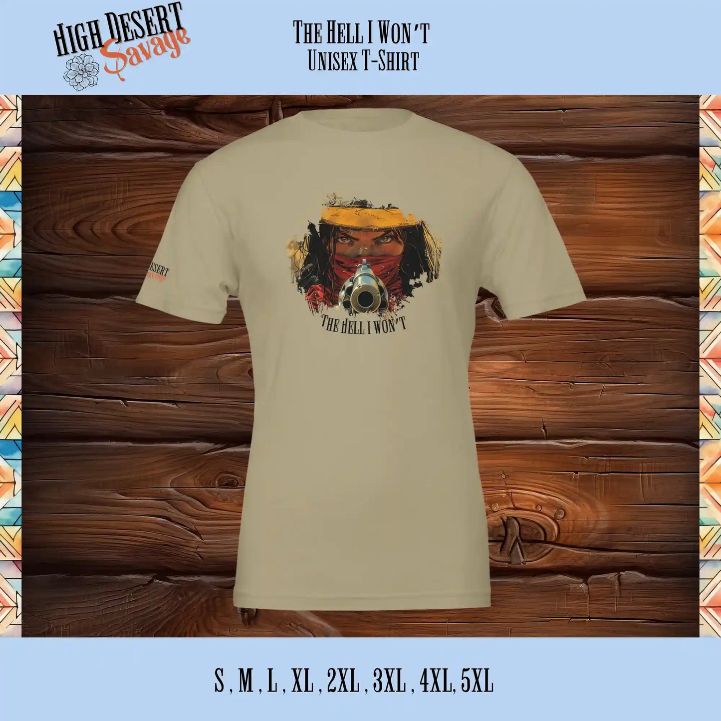 High Desert Savage Cowgirl holding revolver graphic design on tan tshirt